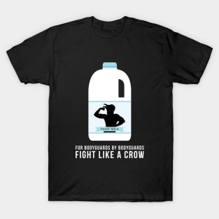 Fight Milk - Fight Like A Crow T-Shirt